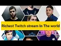 Richest Twitch stream In The 2022
