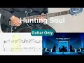 Download Lagu DAN DA DAN HAYASii - Hunting Soul (Guitar Only) (guitar cover with tabs \u0026 chords)