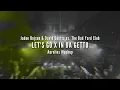 Download Lagu Let's Go X In Da Getto (Aurelios Mashup) | FREE DOWNLOAD