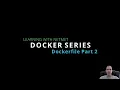 09 Docker Series - Dockerfile Part 2