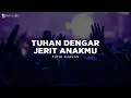Download Lagu Tuhan Dengar Jerit AnakMu - Putri Siagian (Lirik) Lagu Rohani