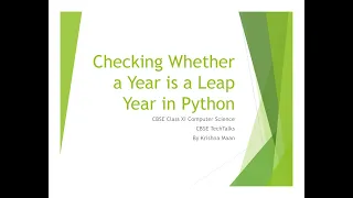 Leap Year in Python CBSE Class 11 Computer Science Python Programming CBSE TeckTalks