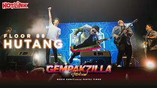 Download Floor 88 - Hutang (Gempakzilla Festival 2019 LIVE) MP3