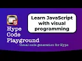 Learn JavaScript with visual programming