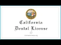 California Dentist License - What You need to get started