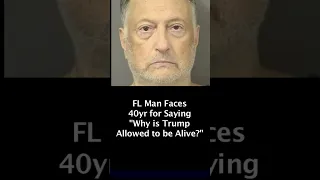 Florida Man Posts Why is Trump Allowed to be Alive Faces 40yrs in Prison - Michael Wiseman