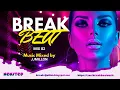 Lagu Breakbeat Mix 82