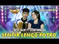 Lagu Sentir Lengo Potro - Arya Galih Feat Siska Amanda - The Pangestu (Video Karaoke)