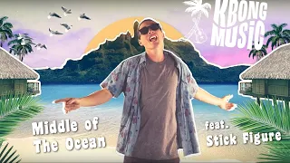 Download KBong - Middle Of The Ocean feat. Stick Figure (Official Video) MP3