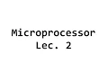 Microprocessor - Dr Qadry