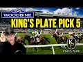 Woodbine Pick 5 2026 King s Plate Betting Strategy for 20 Min