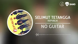 Download Repvblik - Selimut Tetangga (Backing Track | No Guitar/ Tanpa Gitar, guitar cover) MP3