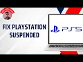 How To Fix PlayStation Suspended Account 2026
