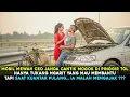 Download Lagu TUKANG NGARIT SELAMATKAN CEO JANDA CANTIK YANG MOBILNYA MOGOK‼️ SAAT DIANTAR PULANG MALAH DIAJAK ‼️