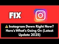 Fix Instagram Not Working Feed Login DMs Stories Problem Solved 2025