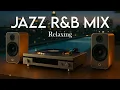 Download Lagu Smooth Jazz x Soulful R\u0026B Beats for Concentration, Relaxation \u0026 Chill Nights