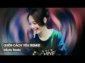 Download Lagu NONSTOP 2023 | QUÊN CÁCH YÊU REMIX, ĐỂ DÀNH NƯỚC MẮT REMIX - Lk Nhạc Trẻ Hay Nhất 2023