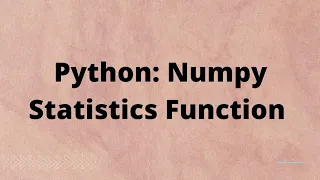 Python Numpy Statistical Functions