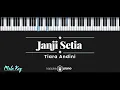 Download Lagu Janji Setia – Tiara Andini (KARAOKE PIANO - MALE KEY)