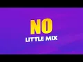 Download Lagu Little Mix - No (Lyrics)