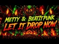 Metty & BeatItPunk - Let It Drop Now | Afro House | Club
