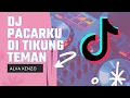 Lagu DJ Pacarku di Tikung Teman I Think I Wanna Marry You REMIX Tiktok Viral