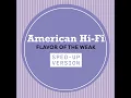 Flavor Of The Weak
