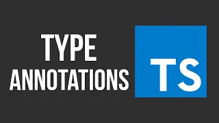 Typescript - 2 Type Annotations