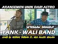 Download Lagu YANK - WALI BAND (COVER BY ASTRONI SUAKA FT. NICO AGUSTO SINCHAN)