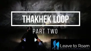 Thakhek Loop, Laos – Part Two