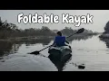 Tucktec Folding Kayak Review Compact Portable Adventure on the Water