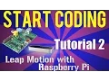 Leap Motion and Raspberry Pi Tutorial 2