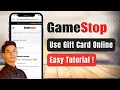 How to Use GameStop Gift Card Online