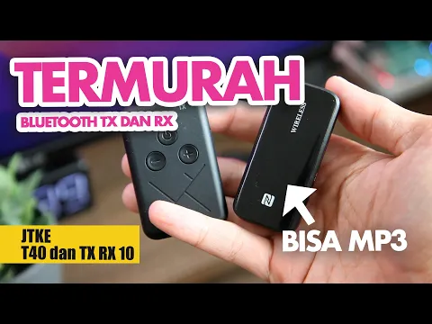 Download MP3 Bluetooth Transmitter Receiver MURAH bisa Mp3 player. JKTE T40 dan Rx Tx 10