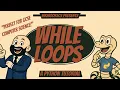 While loops condition-controlled loops - Python Tutorial Full Explanation