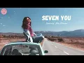 Lagu Seven You - Vacancy ft. Mia Pfirrman