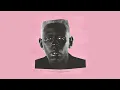 Tyler, The Creator - Earfquake