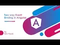 Two way Event Binding in Angular Angular Bindings Angular Tutorials Chapter 13