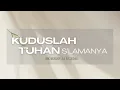 Download Lagu KUDUSLAH TUHAN S'LAMANYA (LIVE) - AoC Worship, Kezia Bintang (Official Lyric Video)