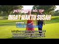 Download Lagu INDIA PARTY MIX TOP//INGAT WAKTU SUSAH//(मुश्किल वक़्त को याद करो)//COVER SIUS MANEK
