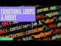 JS Class 04 Basic Functions Loop Array