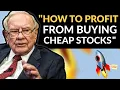 Warren Buffett Own Cheap Stocks To Get Rich