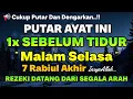 Download Lagu PUTAR DZIKIR INI !! Putar 1x Sebelum Tidur Malam Selasa,Zikir Mustajab Penarik Rezeki Segala Penjuru