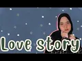 Download Lagu Taylor Swift - Love Story | Cover by Hanin Dhiya (Lyric)
