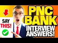 PNC BANK Interview Questions and Answers How to Pass a PNC Bank Job Interview