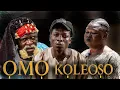 Download Lagu OMO KOLEOSO [THE RETURN] LATEST 2025 NEW RELEASE YORUBA MOVIE STARRING GREAT ACTORS