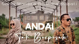 Andai Tak Berpisah - Andra Respati feat. Gisma Wandira (Official Music Video)