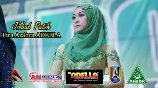 Download ADELLA Jilbab Putih Fira Azahra Live Tuban GP Ansor MP3