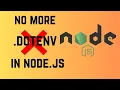 Use env variables without dotenv package in Node js