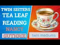 Twin Sisters Psychic Tea Leaf Reading for Nancy Guthrie Messages from Beyond